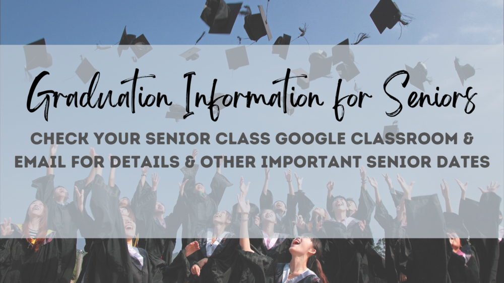 Graduation Information for Seniors