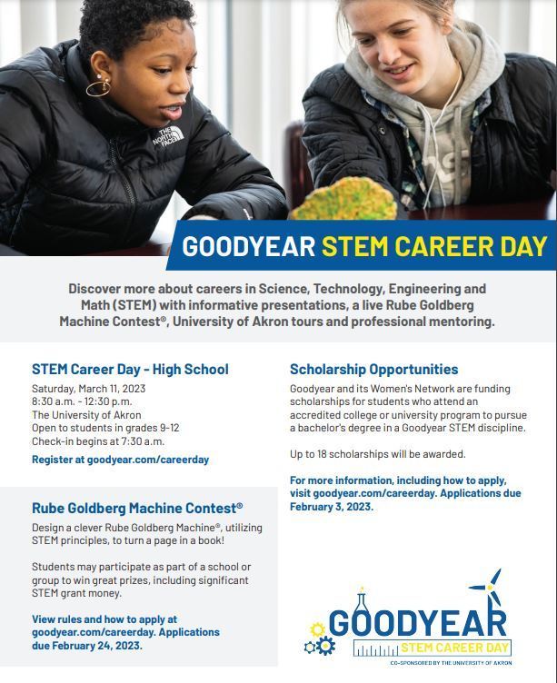 Goodyear Stem flyer tow young people talking in picture at the top.  Words describing what to expect that day, scholarships and Rube Goldberg machine Contest